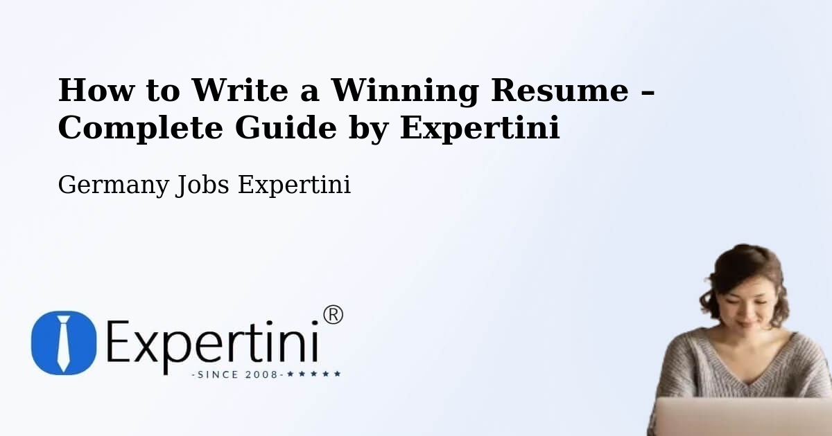 Resume Writing Guide for Job Seekers – Potsdam - Potsdam, Germany Jobs Expertini
